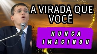 Pr Renato Torres Moul| A Virada Que Você Nunca Imaginou