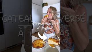 RECETTE GÂTEAU RENVERSÉ À L'ANANAS