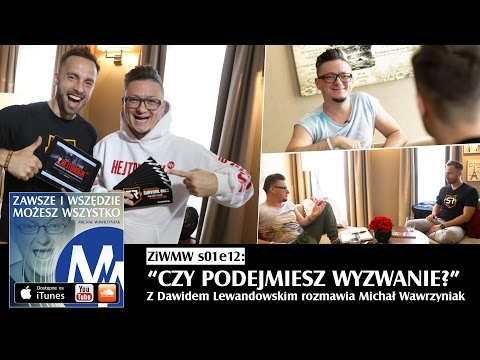 ZiWMW S01E12 - Dawid Lewandowski - Czy podejmiesz wyzwanie?
