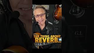 The Thing About Reverb #shorts