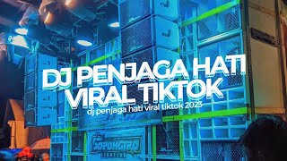 Download lagu DJ PENJAGA HATI KANE VIRAL TIKTOK 2023 mp3