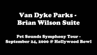 Brian Wilson Suite - by Van Dyke Parks