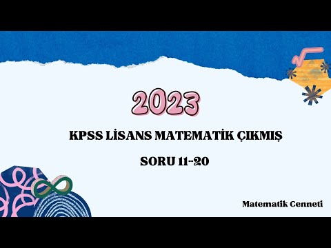 2023 KPSS LİSANS MATEMATİK ÇIKMIŞ SORU ÇÖZÜMLERİ