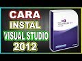 Tutorial Cara Install Visual Studio 2012 Ultimate Full Version Tutorial Cara Install Visual Studio 2012 Ultimate Full Version