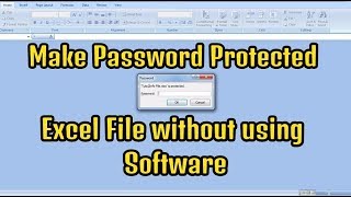 How to Password Protected an Excel File | Remove Password from Excel File | No Software Used