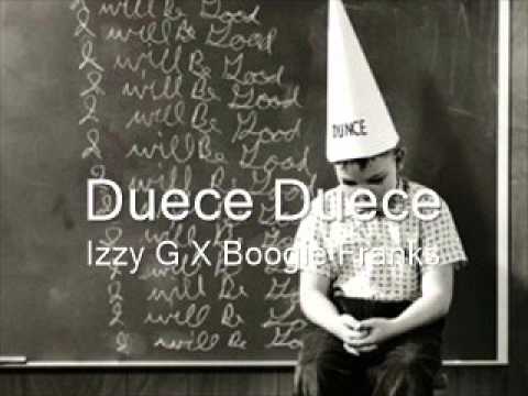 Deuce Deuce - Izzy G X Boogie Franks
