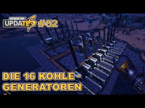 16 Kohlegeneratoren sollten für den Anfang reichen #52 🏭 Satisfactory Update 5