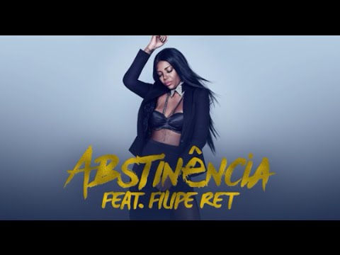 ludmilla - abstinência feat filipe ret (Letra)