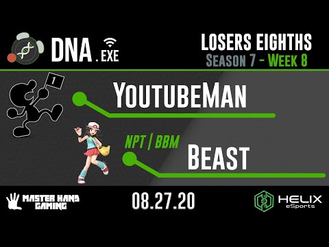 DNA.EXE S7:W8 - YoutubeMan (Game & Watch) Vs. NPT | BBM | Beast (Pokemon Trainer) - L Eighths