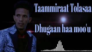 Download lagu Taammiraat Tolasaa dhugaan haa moo'u New oromo music video office Ethiopian  , 2024 mp3 Download lagu Taammiraat Tolasaa dhugaan haa moo'u New oromo music video office Ethiopian  , 2024 mp3