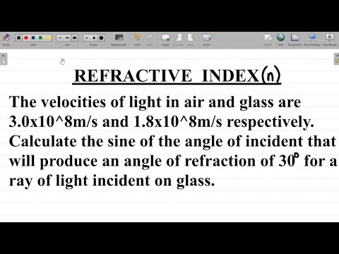 Refraction of Light Waves: How to Solve Problems Involving the Refractive Index of Light Waves.
