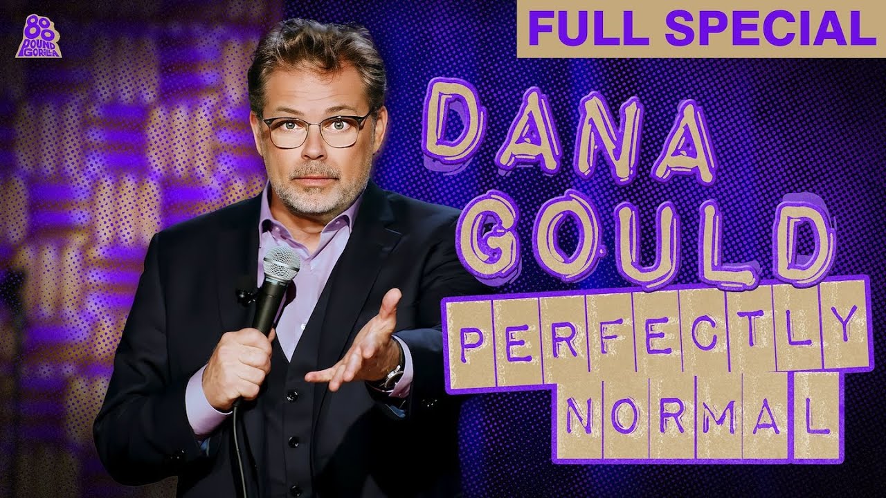 Dana Gould: Perfectly Normal