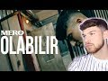 MERO - OLABILIR (OFFICIAL VIDEO) | REAKTION MERO - OLABILIR (OFFICIAL VIDEO) | REAKTION