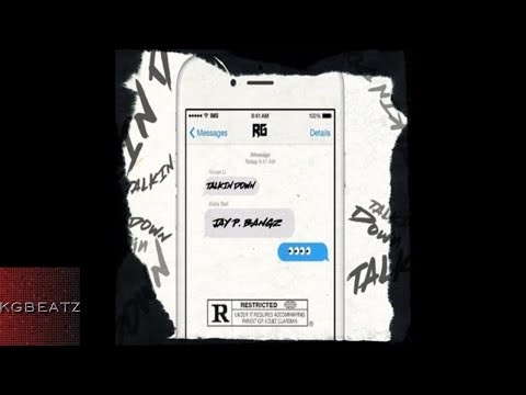 RG - Talkin Down [Prod. By Jay GP Bangz] [New 2017]