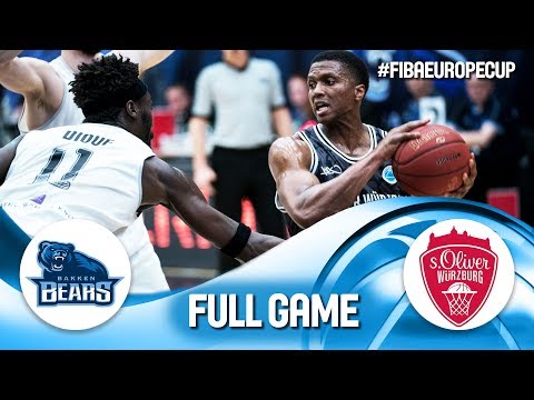Bakken Bears v s.Oliver Würzburg - Full Game - Quarter-Finals - FIBA Europe Cup 2019