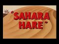 Looney Tunes Sahara Hare Opening And Closing