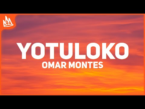 Omar Montes & Rels B – YOTULOKO [Letra]