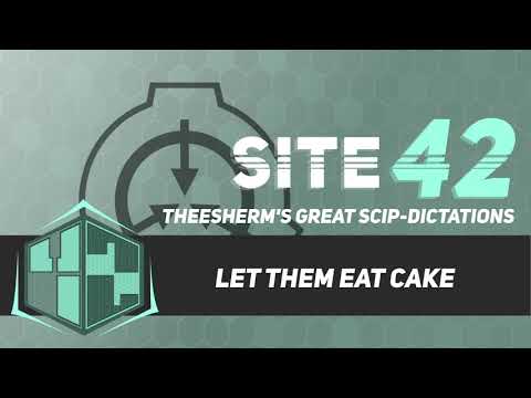 SCP Tale: Let Them Eat Cake