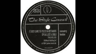 It Just Came To Pieces In My Hands - The Style Council