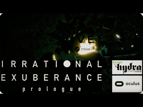 Irrational Exuberance: Prologue - TERRIFYINGLY BEAUTIFUL VR EXPERIENCE!
