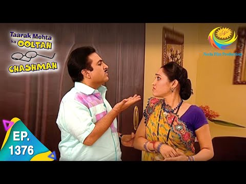 Taarak Mehta Ka Ooltah Chashmah - Episode 1376 - Full Episode