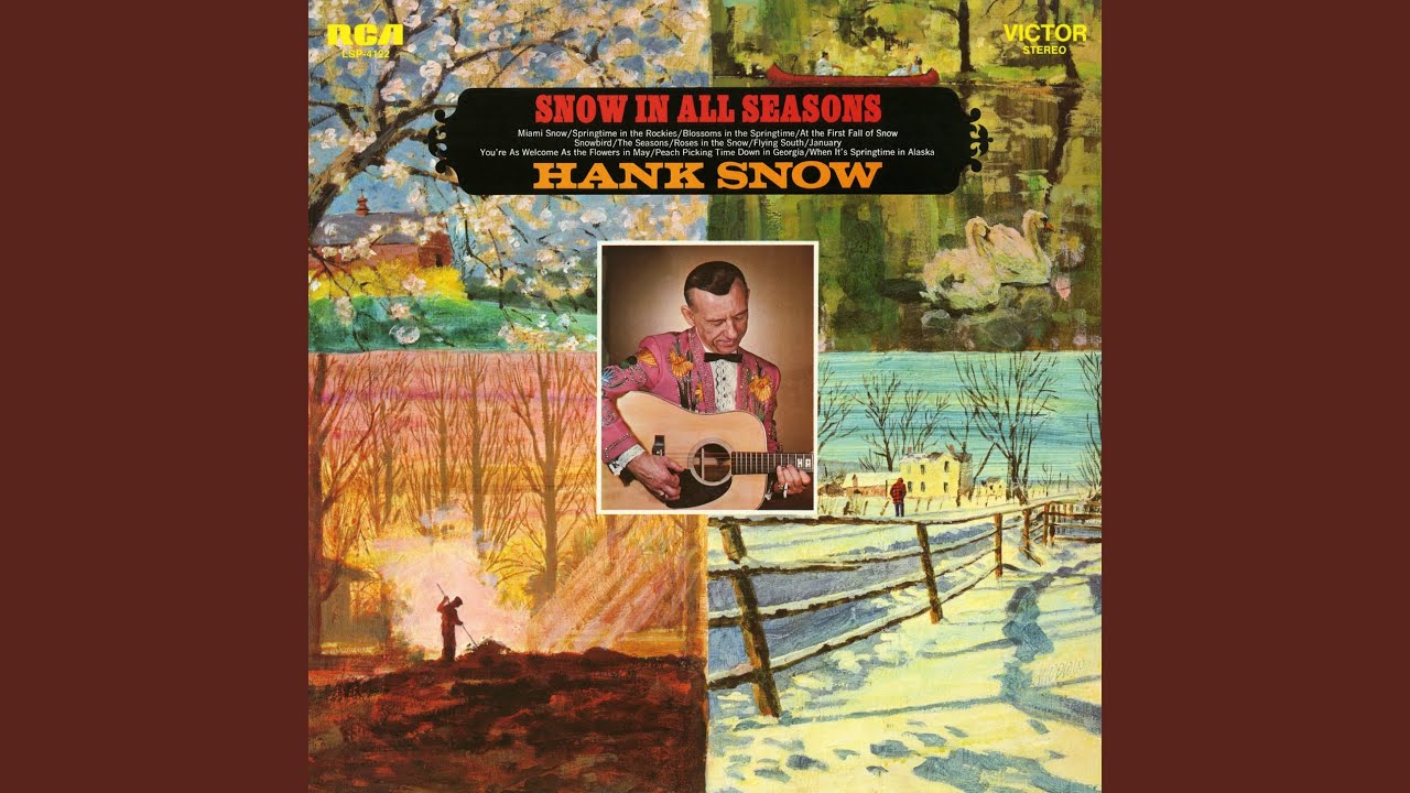 Hank Snow - When It's Springtime in Alaska (It's Forty Below)