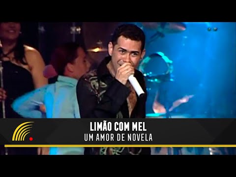 Limão com Mel - Um Amor de Novela - Um Amor de Novela No Olympia