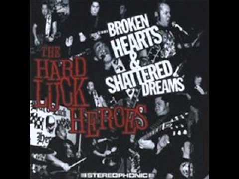 The Hard Luck Heroes -  Blue Collar Anthem