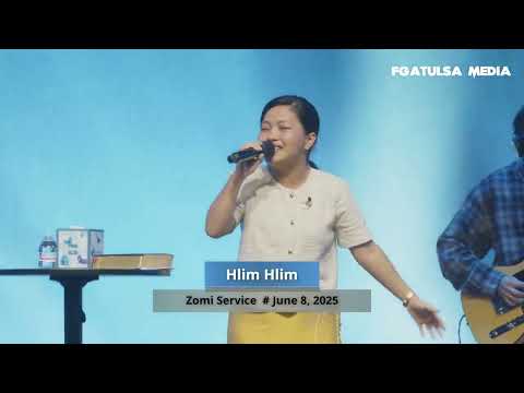 Hlimhlimi- Tunge hruai thin che (live at FGA, Tulsa, Oklahoma)