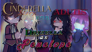 Cinderella Story For Adults react to Drizella as Penelope Eckhart ||MSAxVADTDxGCRV|| (1/?) 2x!! 