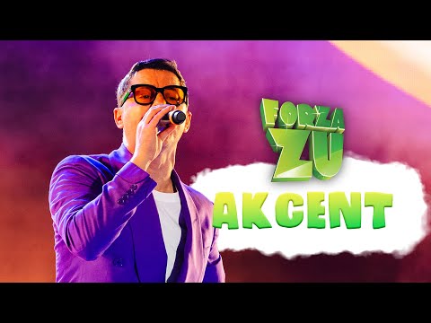 Akcent - Live la #ForzaZU2024
