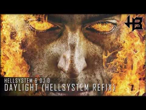 HELLSYSTEM & DJ D - DAYLIGHT ( HELLSYSTEM REFIX ) [ Official Preview ]