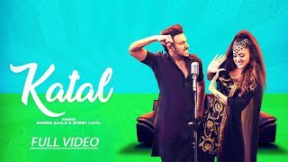 KATAL(STUDIO SESSION 3) || BHINDA AUJLA || BOBBY LAYAL || LATEST SONG 2018 MOST WANTED RECORDS