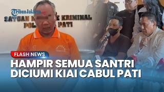 Mantan Pengikut Kiai Cabul di Pati Sebut Pelaku Sering Cium Pipi hingga Bibir Hampir Semua Santri
