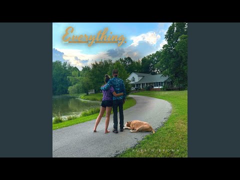 Everything - Austin Brown