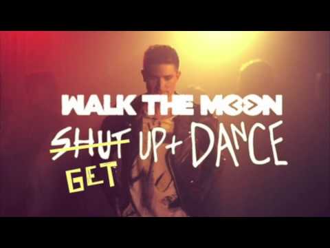 Get Up and Dance (Shut Up and Dance Clean)
