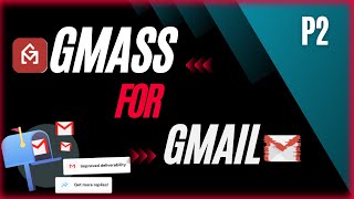 Email Marketing | Unlock the Hidden Potential of Email Marketing with GMASS: Learn from the Best!