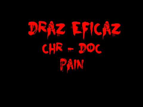 Hardcore Rap Chileno: Draz Eficaz (Chr - Doc Pain) part.2