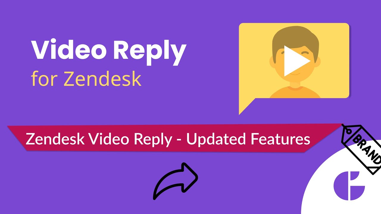 Zendesk Video Reply - Updated Features