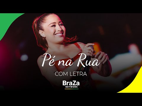 Mari Fernandez - PÉ NA RUA (Ao Vivo) (Com Letra) | BraZa