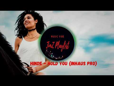 Hinde - Hold You (Inhaus Pro)