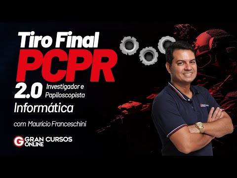 Tiro Final PCPR 2.0 - Investigador e Papiloscopista – Informática com Maurício Franceschini
