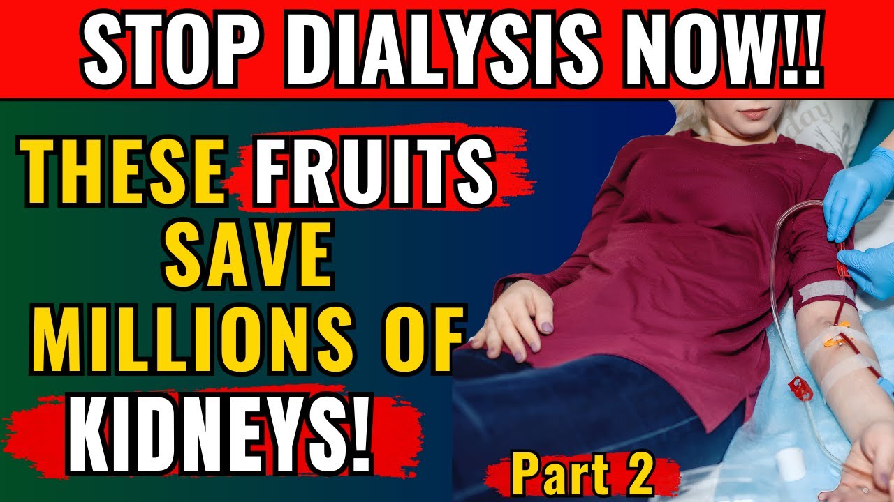 Top 3 Fruits That Detoxed Thousand of Kidneys and Prevented Dialysis (PART 2)