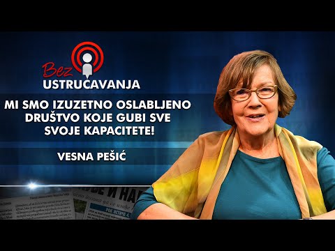 Vesna Pešić - Mi smo izuzetno oslabljeno društvo koje gubi sve svoje kapacitete!