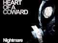 Heart Of A Coward - Nightmare 