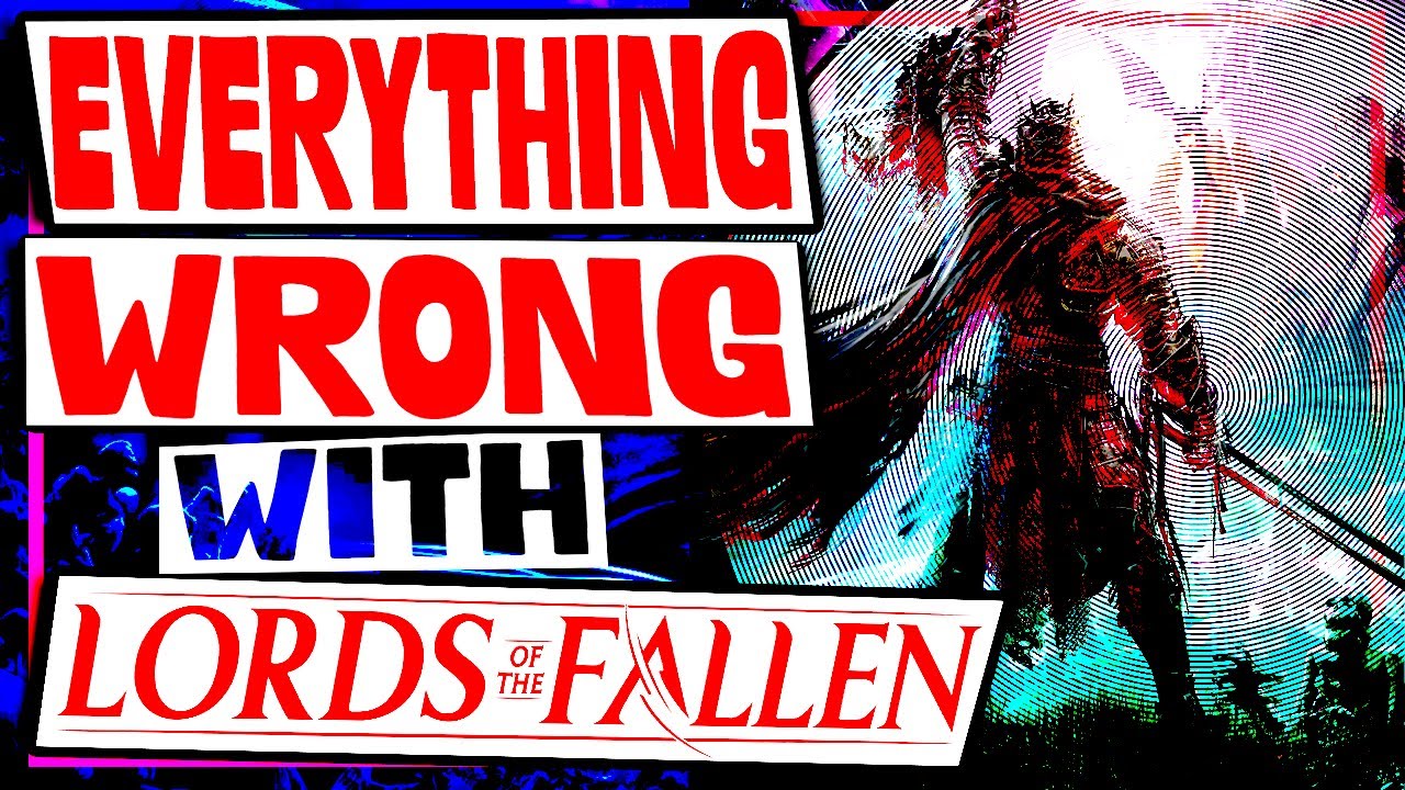 A Very In Depth Analysis and Review of Lords of the Fallen (2023)