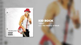 Kid Rock - Intro
