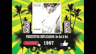 Presuntos Implicados - De Sol A Sol (Radio Version)