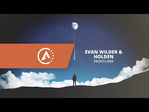 Evan Wilder & Holden Redd - Frontlines ft. Rachel Morgan Perry