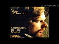 Van Morrison - 1968-1971 Unplugged In The Studio - Full Album